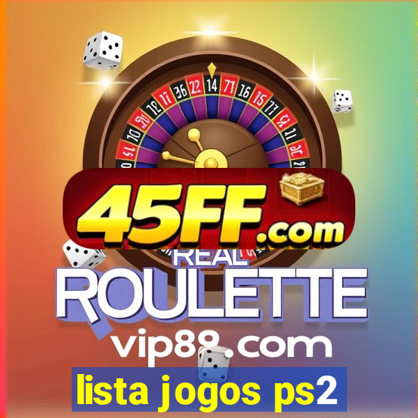lista jogos ps2